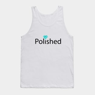 Polished artistic typography design Tank Top